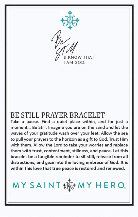 My Saint My Hero Be Still Prayer Bracelet Frosted Quartz