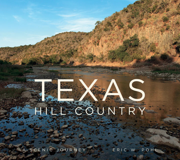 Texas Hill Country : A Scenic Journey