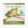Fully Rely On God Book