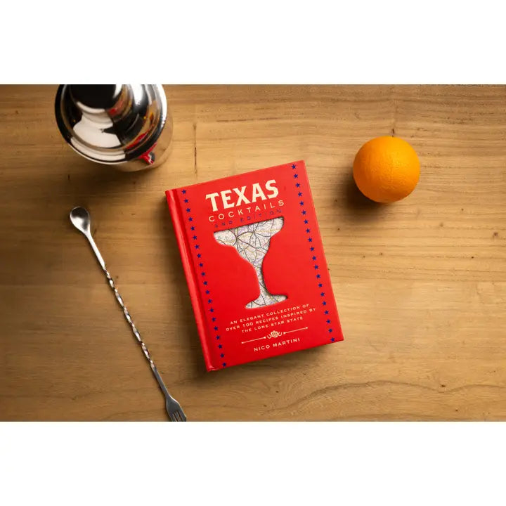 Texas Cocktails 2nd Edition
