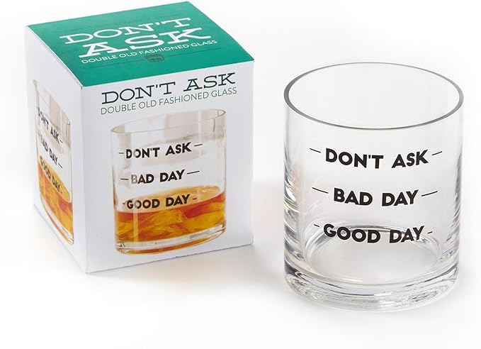 Don't Ask Double Old Fashion Glass