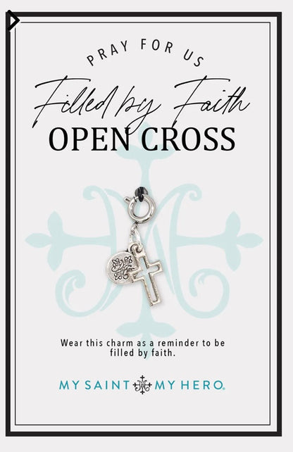 My Saint My Hero                              Filled by Faith Open Cross Charm