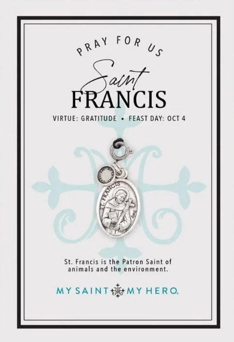 My Saint My Hero                               St. Francis Charm