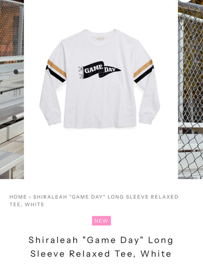 “Game Day” long sleeved relaxed tee, white