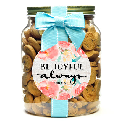 The Best Cookies Ever "Be Joyful Always"
