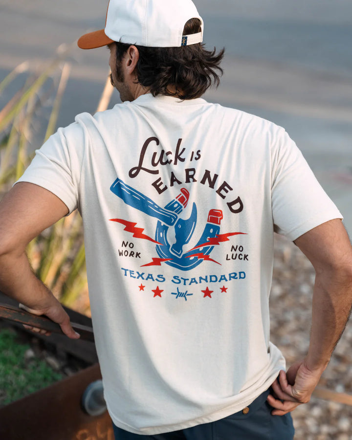 Luck Is Earned Tee